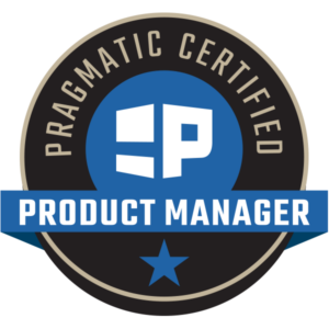 PRAGMATIC INSTITUTE PRODUCT MANAGER CERTIFICATION